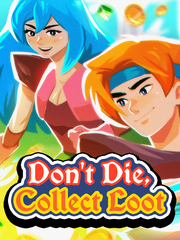 Don't Die, Collect Loot (для ПК, цифровой код доступа)
