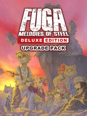 Fuga: Melodies of Steel - Deluxe Edition Upgrade Pack (для ПК, цифровой код доступа)