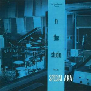 SPECIAL AKA, THE: In The Studio With The Special Aka