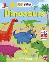 Big Stickers for Tiny Hands: Dinosaurs : With scenes, activities and a giant fold-out picture