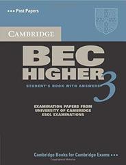 Cambridge BEC Higher 3: Practice Tests Students Book with Answers