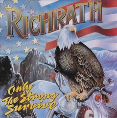 Richrath / Only The Strong Survive (CD)