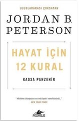 Hayat İçin 12 Kural: Kaosa Panzehir