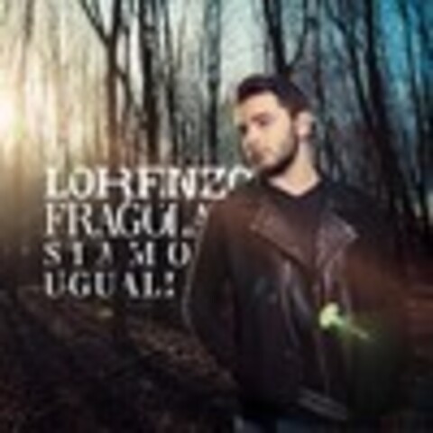 Lorenzo Fragola - Дискография 2014-2015