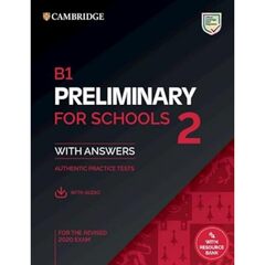 B1 Preliminary for Schools 2 Student's Book with Answers with Audio with Resource Bank (PET Practice Tests) New Edition