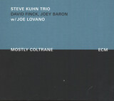 KUHN, STEVE: Mostly Coltrane (Компакт-диск)