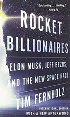 Rocket Billionaires: Elon Musk, Jeff Bezos & New Space Race