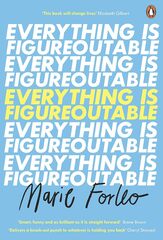 Everything is Figureoutable