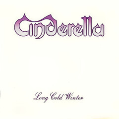 Cinderella / Long Cold Winter (CD)