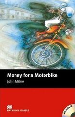 Macmillan Readers Beginner Money For A Motorbike + CD