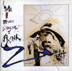 Frank Zappa / Have I Offended Someone? (CD)