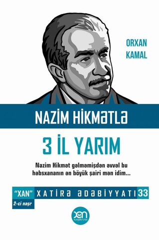 Nazim Hikmətlə 3 il yarım