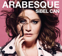 Arabesque - Sibel Can