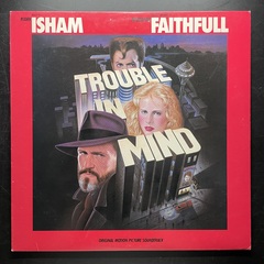 Mark Isham / Marianne Faithfull ‎– Trouble In Mind (США 1986г.)