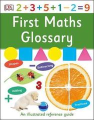 First Maths Glossary: An Illustrated Reference Guide