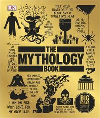 The Mythology Book: Big Ideas Simply Explained