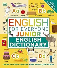 English for Everyone Junior English Dictionary: Learn to Read and Say More than 1,000 Words Flexibound