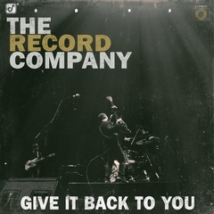 The Record Company / Give It Back To You (CD)