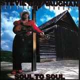 VAUGHAN, STEVIE RAY & DOUBLE TROUBLE: Soul To Soul (Виниловая пластинка)