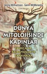 Dünya Mitolojisinde Kadınlar