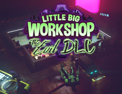 Little Big Workshop - The Evil DLC (для ПК, цифровой код доступа)