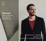 PIEMONTESI, FRANCESCO  / SCOTTISH CHAMBER ORCHESTRA: Mozart: Piano Concertos 19+27