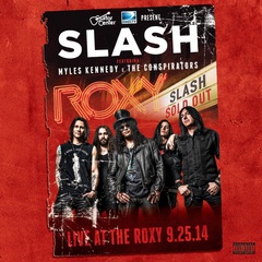 Slash Featuring Myles Kennedy & The Conspirators / Live At The Roxy 25.9.14 (3LP)