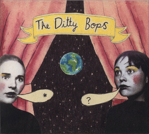 DITTY BOPS: The Ditty Bops