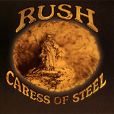 RUSH: Caress Of Steel (Виниловая пластинка)
