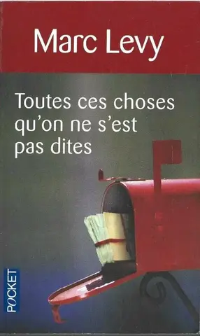 Toutes ces choses gu`on ne s`est pas dites
