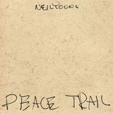YOUNG, NEIL: Peace Trail