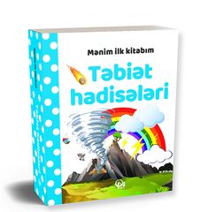 Mənim ilk kitabım . Təbiət hadisələri