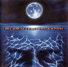 Eric Clapton / Pilgrim (CD)