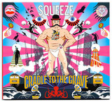SQUEEZE: Cradle To The Grave (Компакт-диск)
