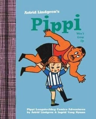 Pippi Won't Grow Up