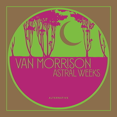 Van Morrison / Astral Weeks Alternative (10