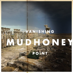 Mudhoney / Vanishing Point (LP)