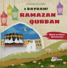 Ramazan, Qurban. İki bayram