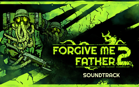 Forgive Me Father 2 Soundtrack (для ПК, цифровой код доступа)
