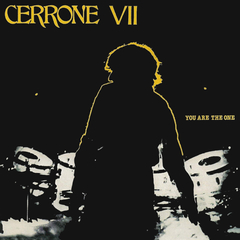 Cerrone / Cerrone VII - You Are The One (LP)