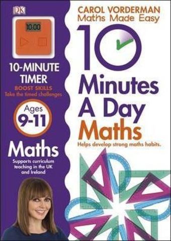 10 Minutes A Day Maths, Ages 9-11 (Key Stage 2)