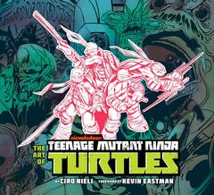 The Art of Teenage Mutant Ninja Turtles (На Английском языке)