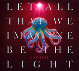 GARBAGE: Let All That We Imagine Be The Light (CD) (Компакт-диск)