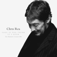 Chris Rea / Fool If You Think It's Over - The Definitive Greatest Hits (RU)(CD)