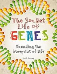 The Secret Life of Genes