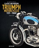 QUARTO: Complete book of classic and modern triumph motorcycles 3rd edition