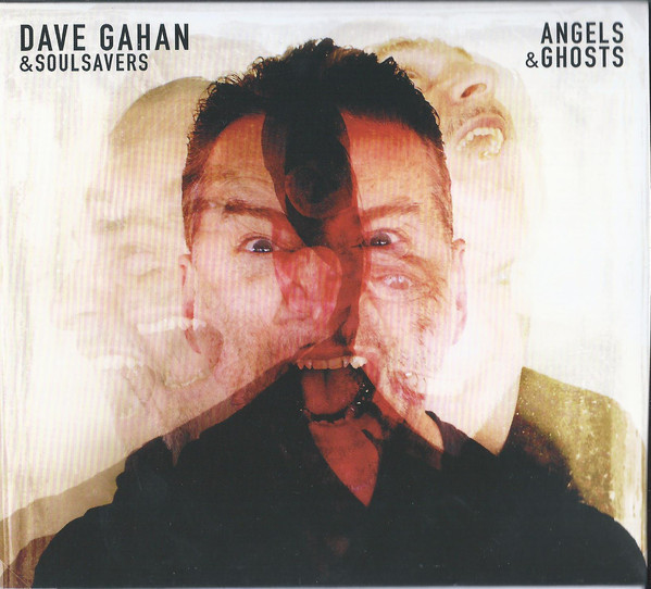 GAHAN, DAVE / SOULSAVERS: Angels & Ghosts
