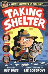 Taking Shelter - A Hugh Dunnit Mystery