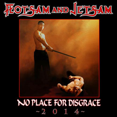 Flotsam And Jetsam / No Place For Disgrace 2014 (RU)(CD)