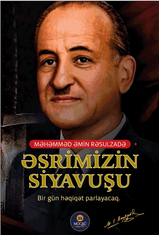 Əsrimizin Siyavuşu